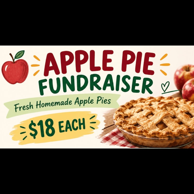 A lattice-crust apple pie sits in the foreground against a white background featuring red and green text for an "Apple Pie Fundraiser" and a few red apples.
