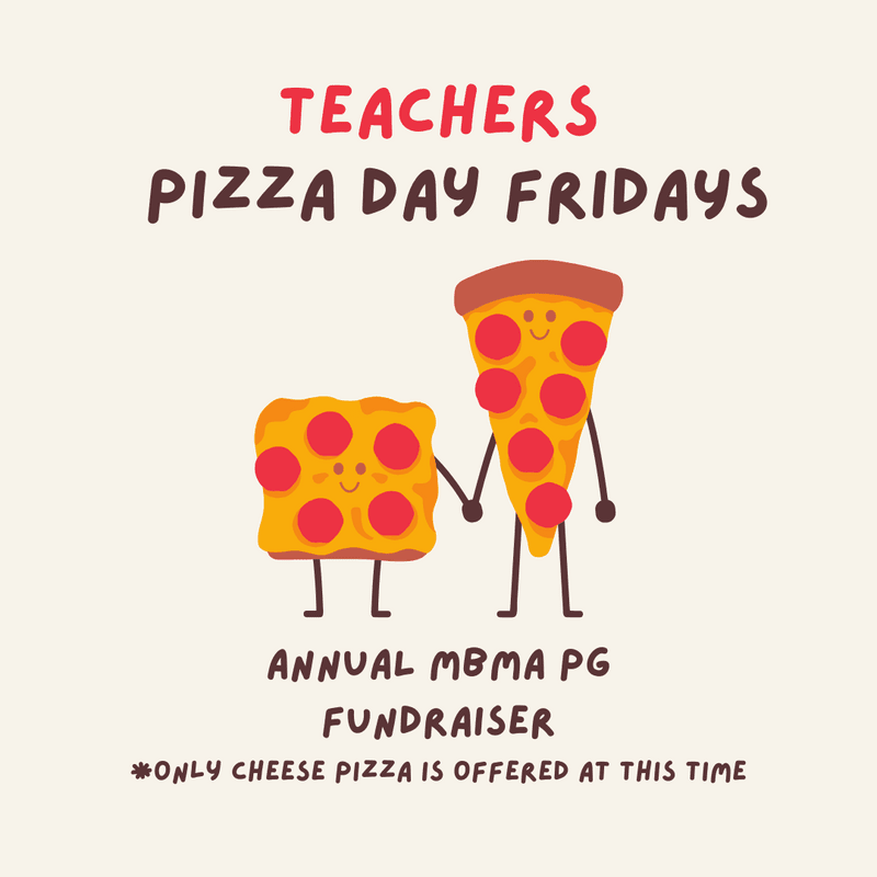 Two cute cartoon pizza slices hold hands in the foreground against a plain cream background with text announcing "Teachers Pizza Day Fridays."