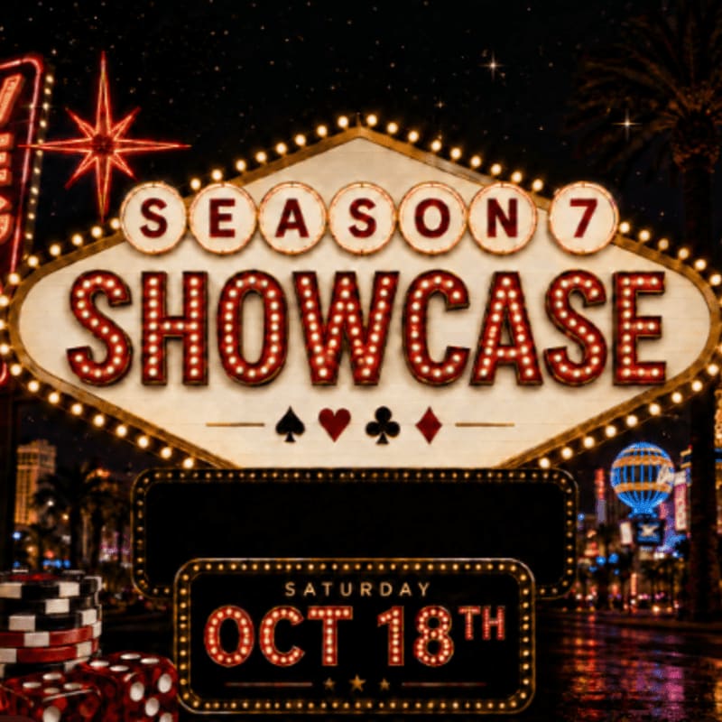 A bright marquee sign announcing "Season 7 Showcase" on October 18th stands in the foreground against a nighttime Las Vegas backdrop featuring palm trees and a hot air balloon.