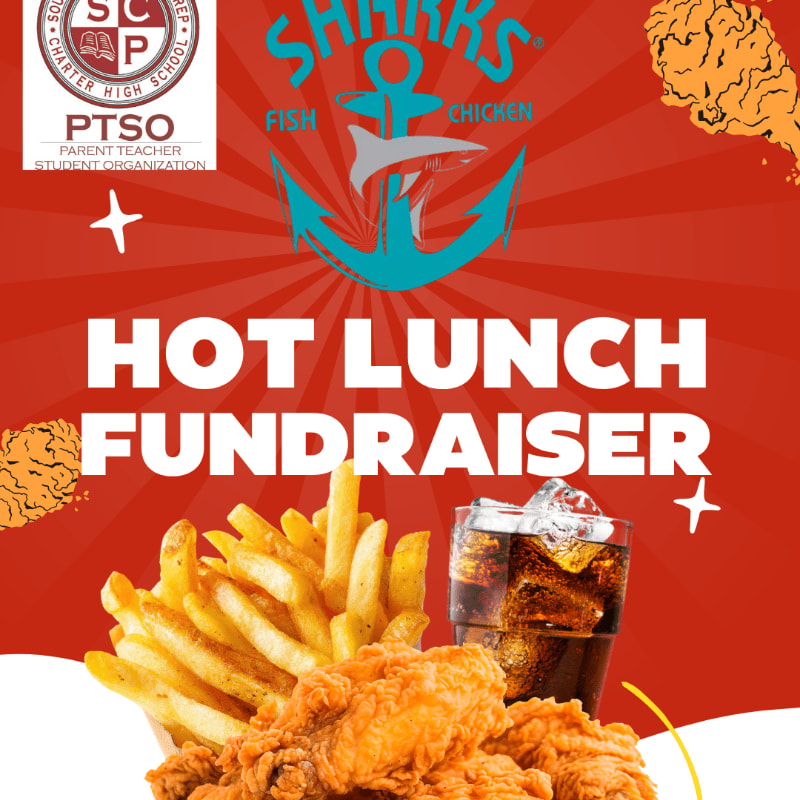 Fried chicken, french fries, and a soda sit in the foreground against a red background featuring a "Hot Lunch Fundraiser" announcement and a shark-themed anchor logo.