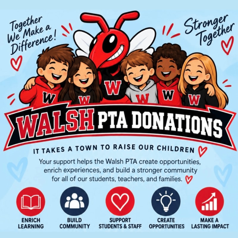 A group of smiling children and a red bee mascot stand in the foreground above a "WALSH PTA DONATIONS" banner, set against a light blue background with motivational text and icons.