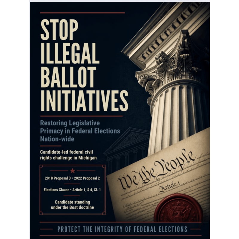 Bold white text demanding a stop to illegal ballot initiatives overlays a foreground featuring a portion of the U.S. Constitution and a background of a classical architectural column.