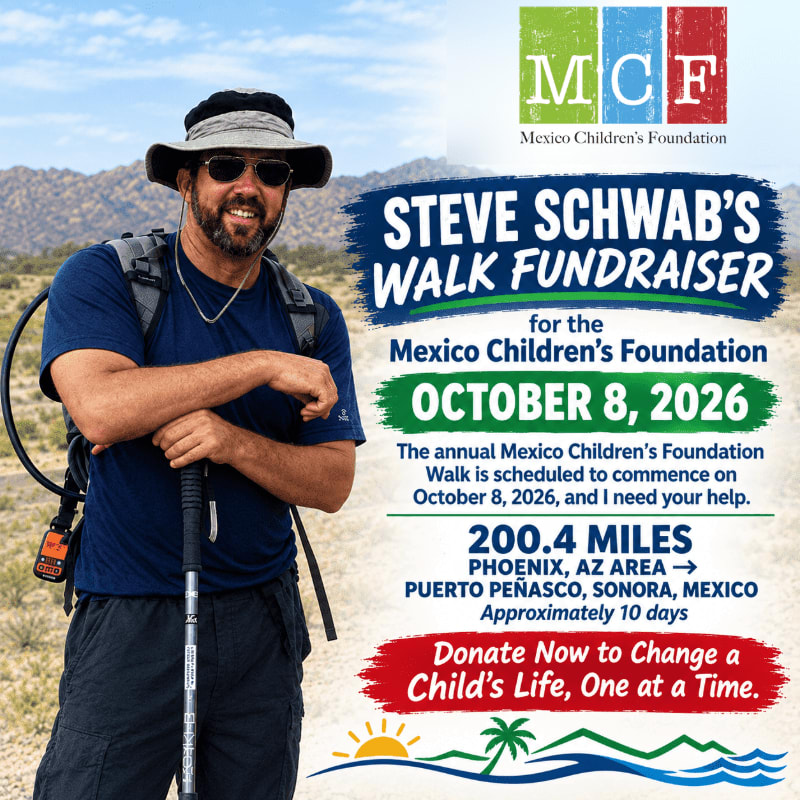A man in hiking gear stands in the foreground against a backdrop of mountains and a desert landscape, positioned next to a fundraiser announcement for the Mexico Children's Foundation.