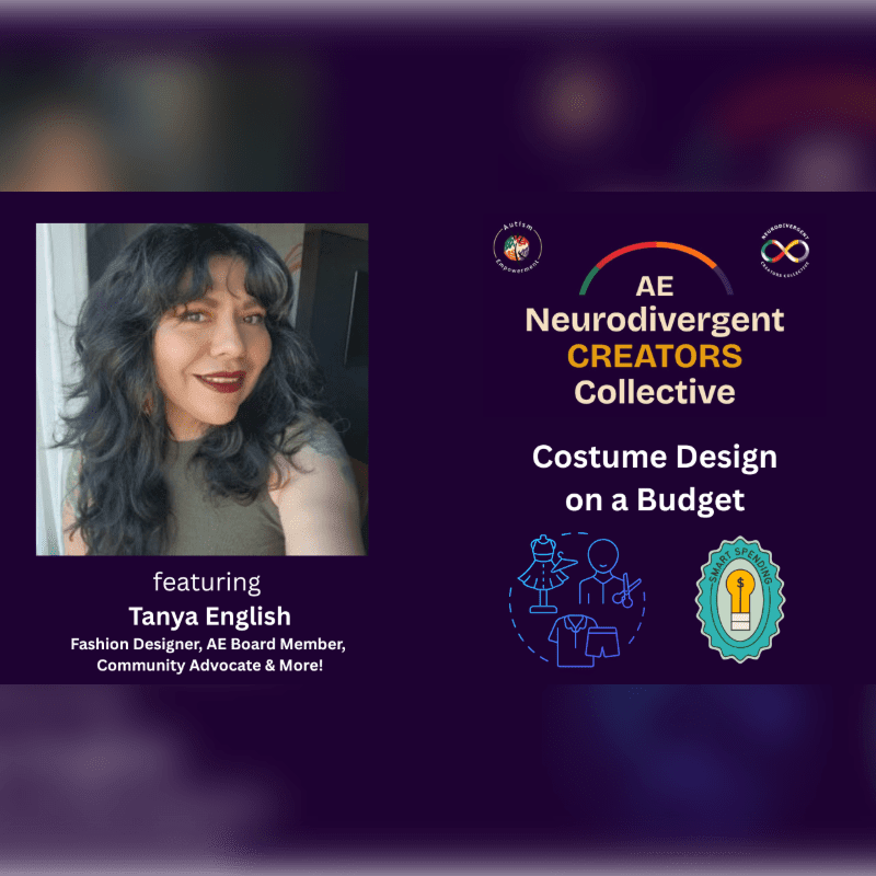 A portrait of Tanya English is positioned on the left, while the right side features text for the "AE Neurodivergent CREATORS Collective" and a "Costume Design on a Budget" announcement against a dark purple background.