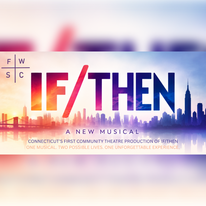 Bold text reading "IF/THEN A NEW MUSICAL" is layered over a colorful New York City skyline silhouette.