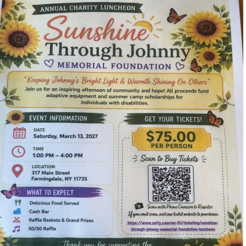 A charity luncheon flyer for the Sunshine Through Johnny Memorial Foundation features event details and a QR code in the foreground, framed by bright sunflowers and butterflies in the background.