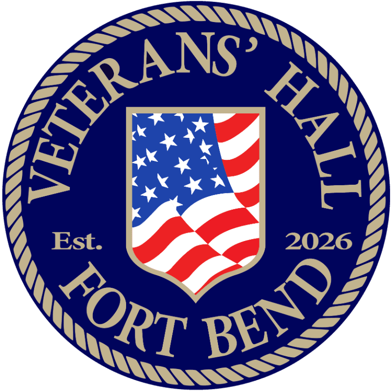 A circular blue emblem featuring a central American flag shield, surrounded by the text "VETERANS' HALL FORT BEND" and "Est. 2026" against a dark blue background with a rope-style border.
