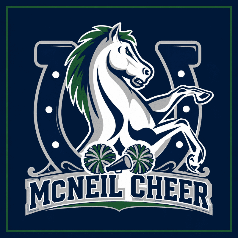 A white horse with a green mane rears in front of a large horseshoe, with pom-poms and the words "MCNEIL CHEER" below.
