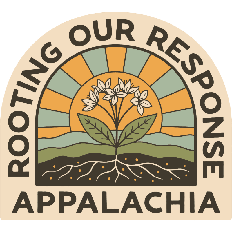 A flowering plant with deep roots sits in the foreground against a background of rolling hills and a radiating sun, all enclosed in an arch with the text "ROOTING OUR RESPONSE APPALACHIA."