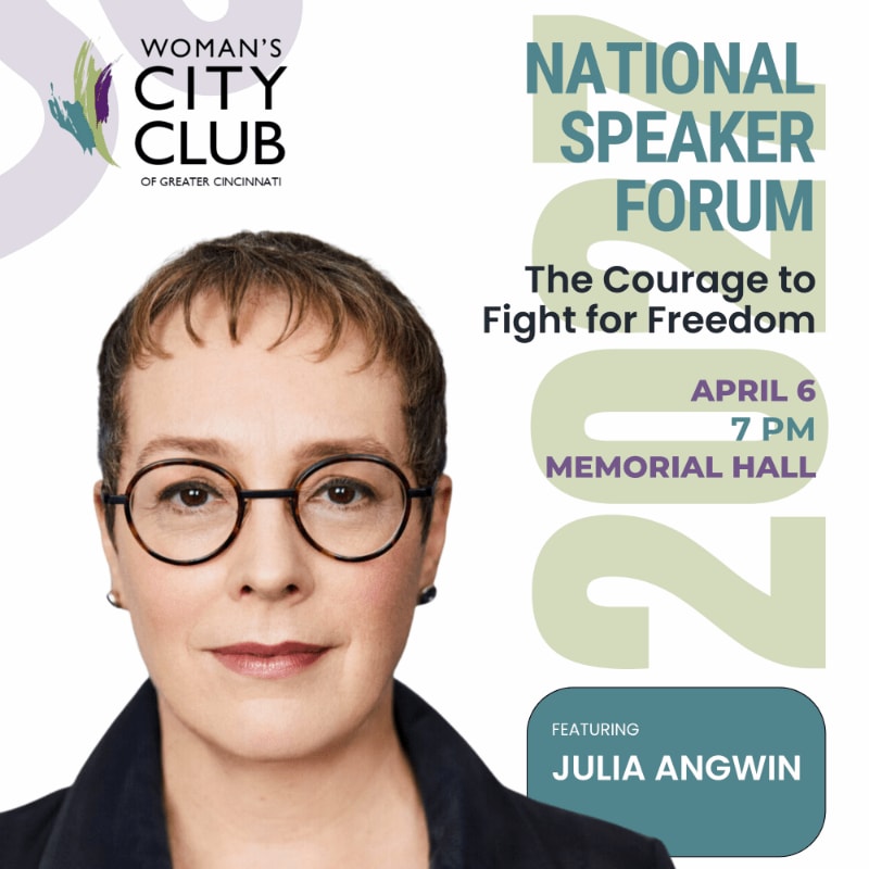 A portrait of Julia Angwin in the foreground is set against a white background featuring text for the Woman's City Club National Speaker Forum.