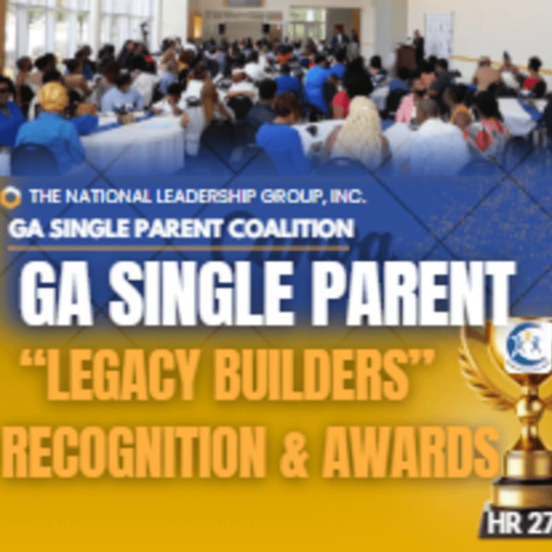 Bold white and yellow text promoting the "GA Single Parent Legacy Builders Recognition & Awards" overlays a background image of a crowded conference room.
