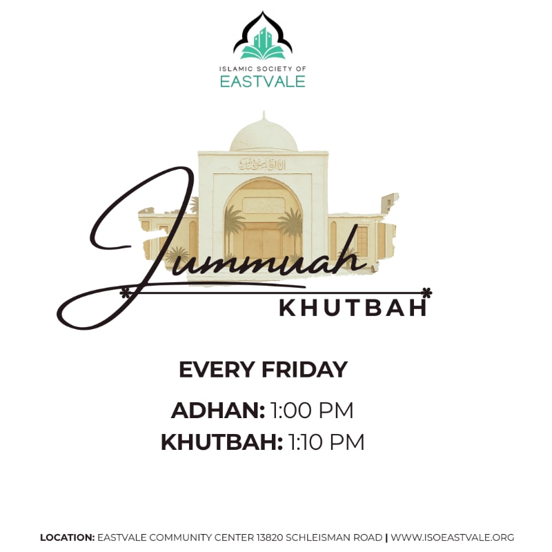 Black cursive and bold text announcing Jummuah Khutbah times is layered over a light-colored mosque illustration and the Islamic Society of Eastvale logo on a white background.