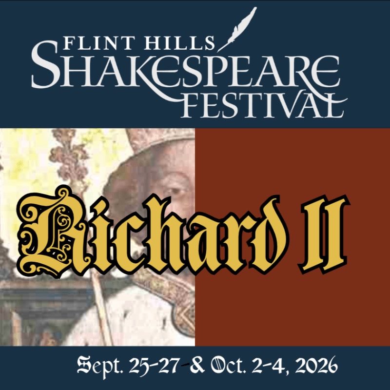The text "Richard II" and event dates are layered over a split background featuring a classical portrait and a solid brown field, topped by the Flint Hills Shakespeare Festival logo.