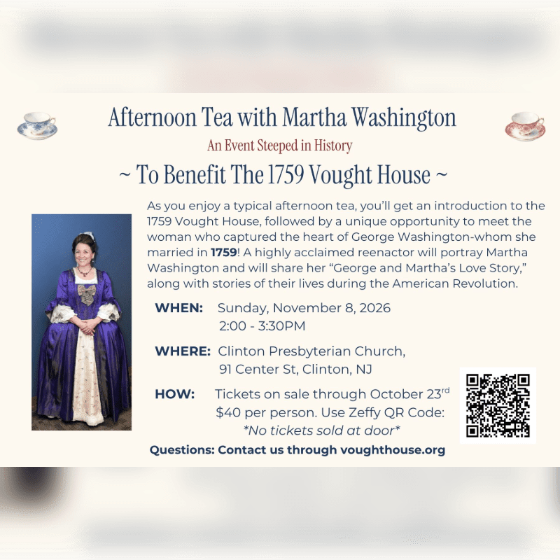 An event flyer for "Afternoon Tea with Martha Washington" features a woman in a purple colonial gown in the foreground against a light-colored background with text and tea cup illustrations.