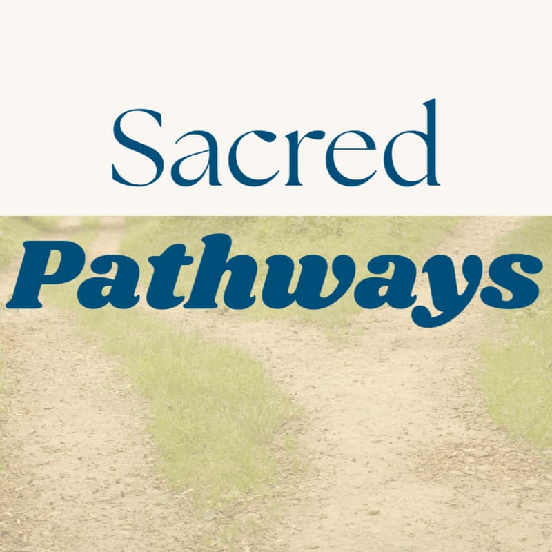 The words "Sacred Pathways" are written in blue text over a split background of plain white and a sandy dirt path.