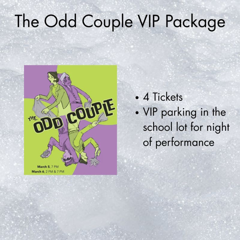 Text detailing a VIP package for "The Odd Couple" and a colorful play poster are set against a shimmering, light-grey glittery background.
