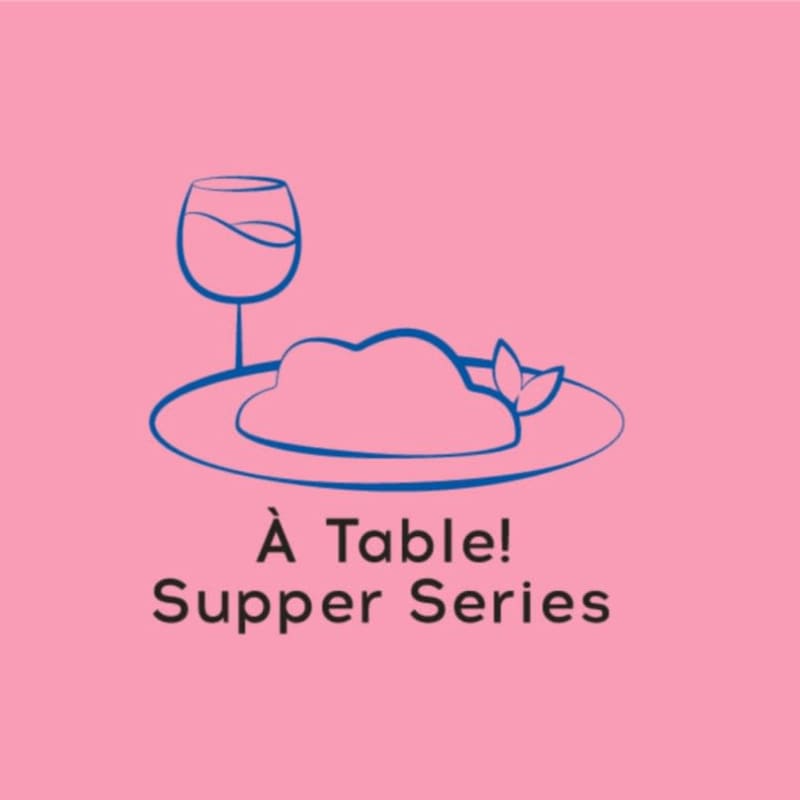 A simple blue line drawing of a plate of food and a wine glass sits on a pink background with the text "À Table! Supper Series" below.