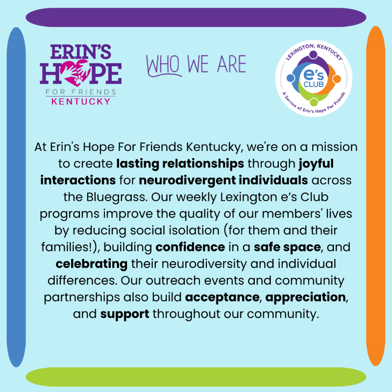 A mission statement for Erin's Hope For Friends Kentucky is centered in the foreground against a light blue background framed by colorful borders.