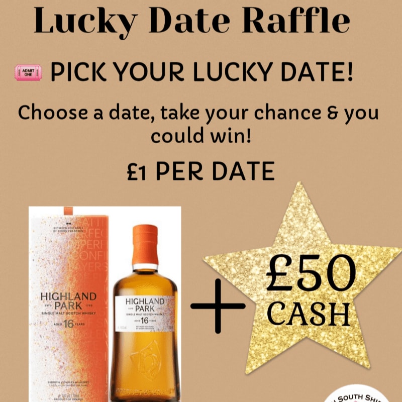 A bottle of Highland Park whisky and a gold glittery star containing "£50 CASH" sit in the foreground against a tan background with raffle text.