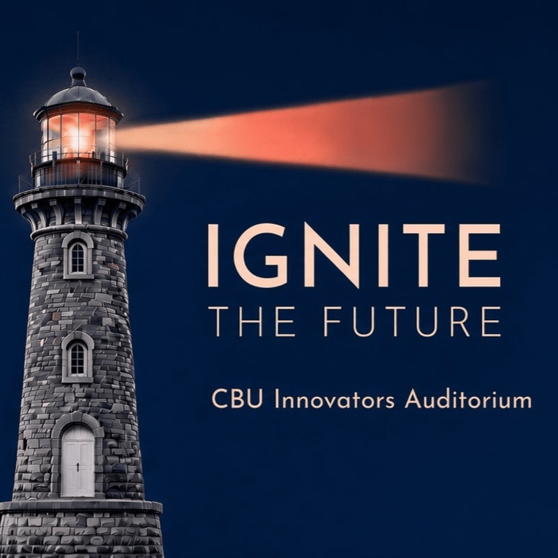 A stone lighthouse stands in the foreground, casting a bright orange beam of light across a dark blue background featuring the text "IGNITE THE FUTURE" and "CBU Innovators Auditorium."
