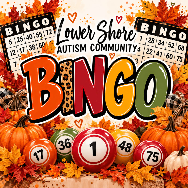 Colorful bingo balls and pumpkins sit in the foreground, while the word "BINGO," text for the Lower Shore Autism Community, and bingo cards are set against a background of autumn leaves.