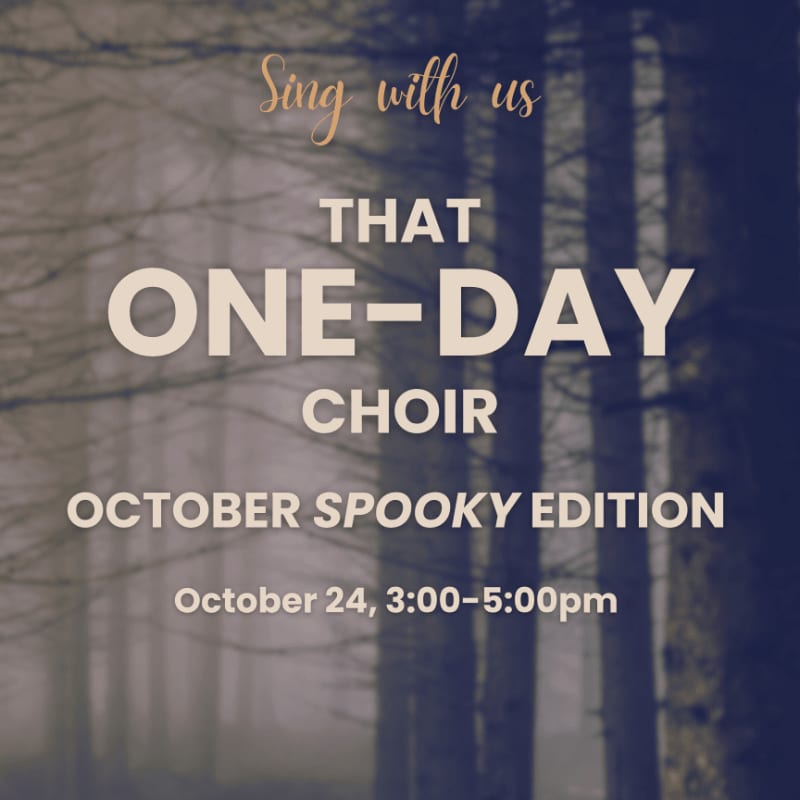 White and gold text announcing a "One-Day Choir" event is layered over a blurred, moody background of a misty forest.