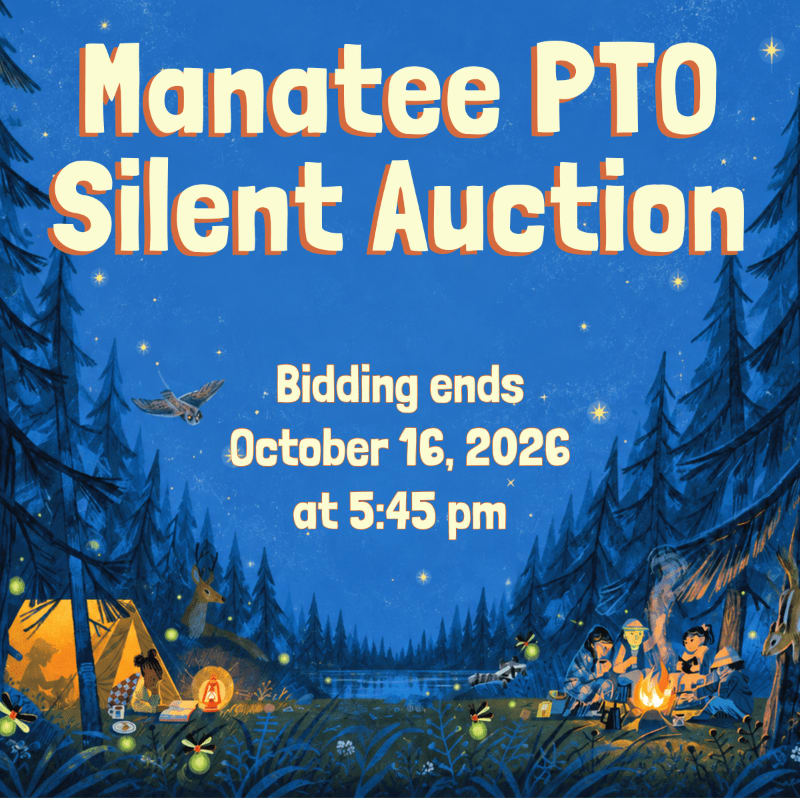 Bold text announcing a "Manatee PTO Silent Auction" and bidding deadline sits against a starry blue night sky, while the foreground features a cozy camping scene with a tent, a campfire, and people in a forest.