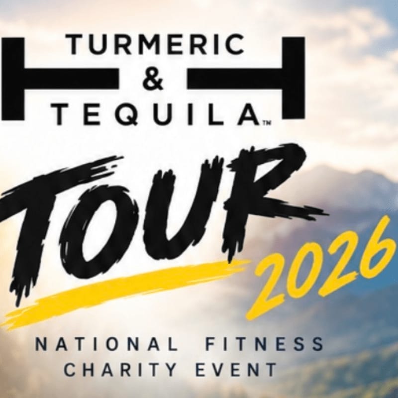 Text for the "Turmeric & Tequila Tour 2026 National Fitness Charity Event" is layered over a blurred background of mountains and a bright sky.