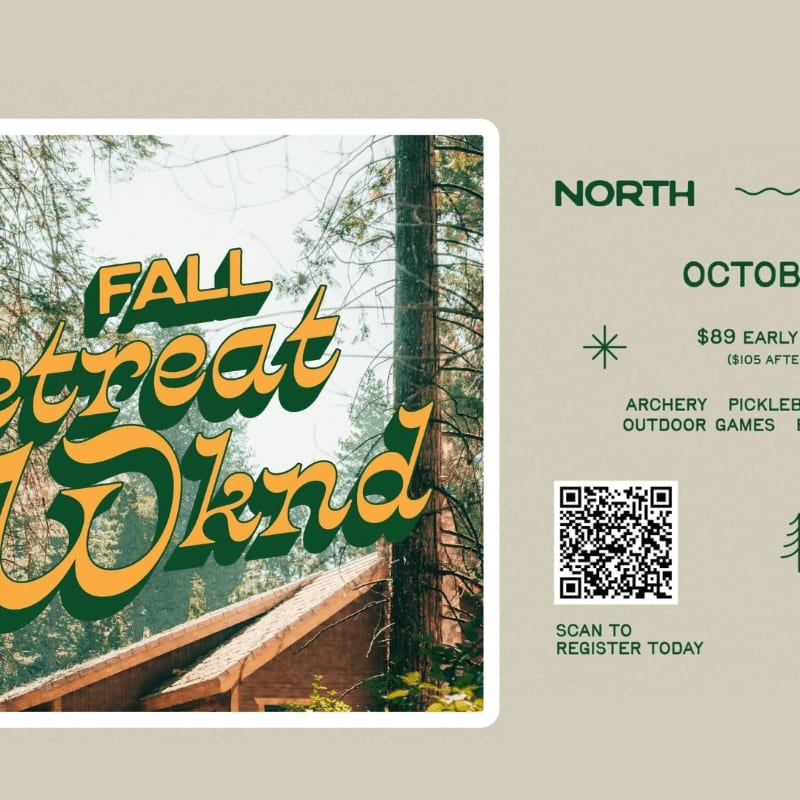 A promotional flyer features a photo of a wooded area with "Fall Retreat Weekend" text in the foreground and event details with a QR code on a plain background.