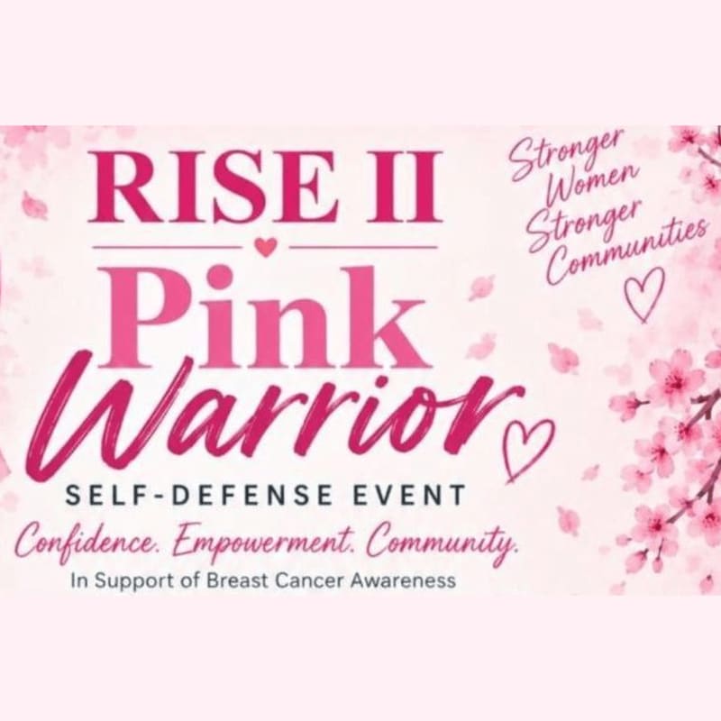 Pink text promoting a "Rise II Pink Warrior" self-defense event for breast cancer awareness is set against a light pink background adorned with cherry blossoms and hearts.