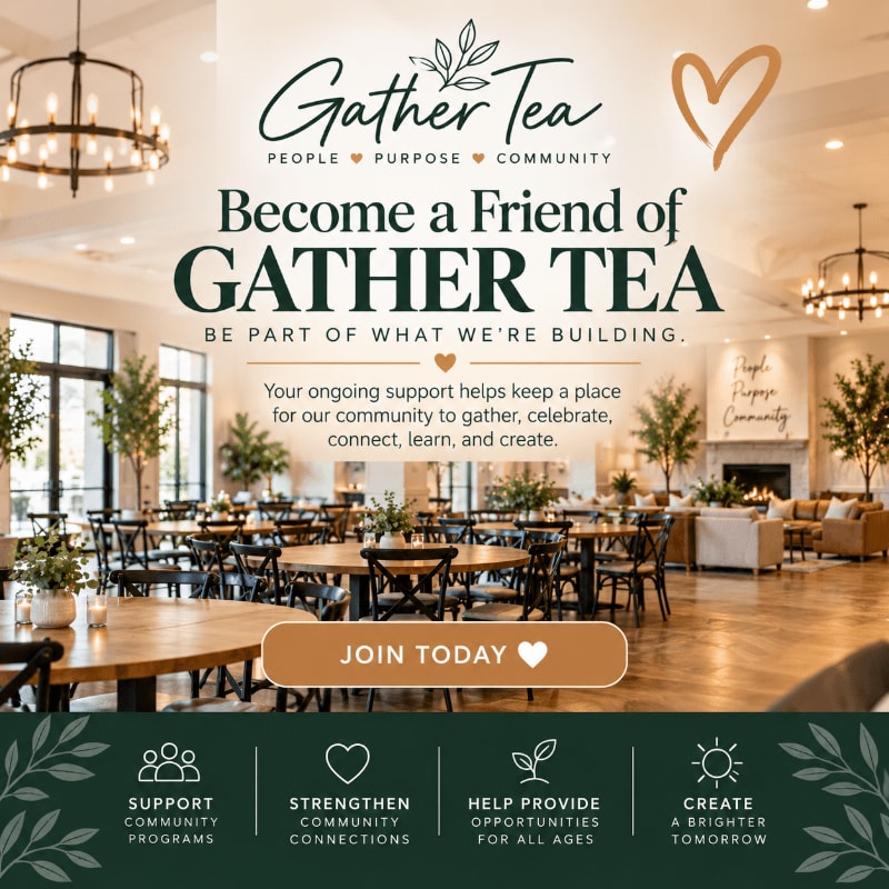 Text promoting "Gather Tea" overlays a spacious, modern interior featuring wooden tables and chairs in the foreground and a cozy lounge area with a fireplace in the background.