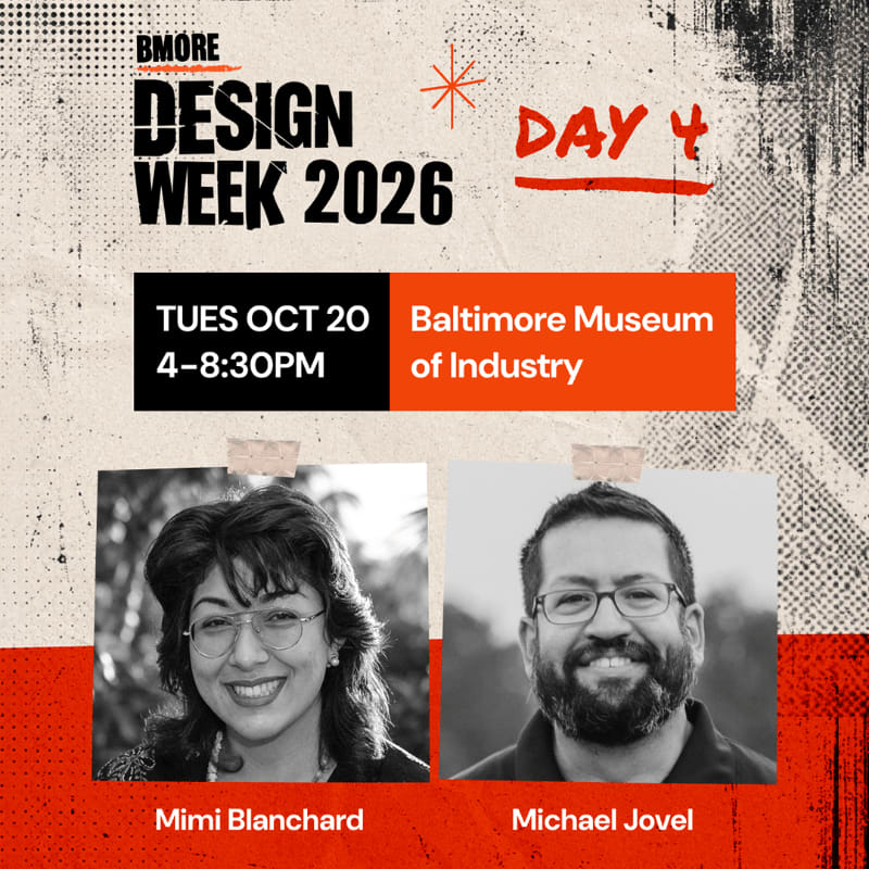 Two black-and-white portraits of Mimi Blanchard and Michael Jovel are positioned in the foreground against a textured gray background featuring "Bmore Design Week 2026" event details.