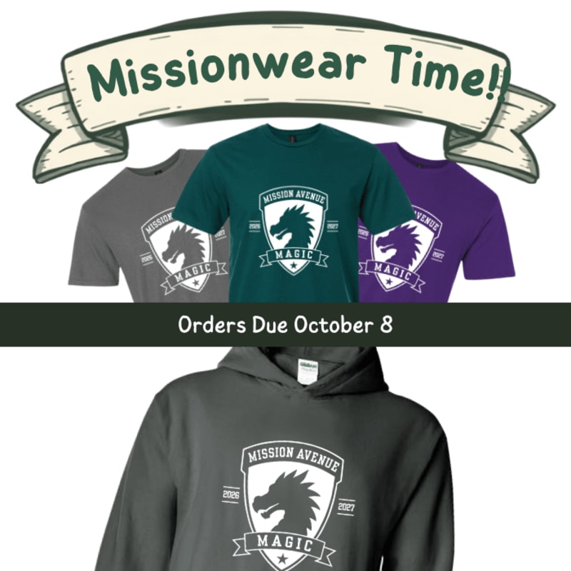 Three colorful t-shirts and a dark grey hoodie featuring the "Mission Avenue Magic" logo are displayed against a plain white background with a decorative banner and a deadline notice.