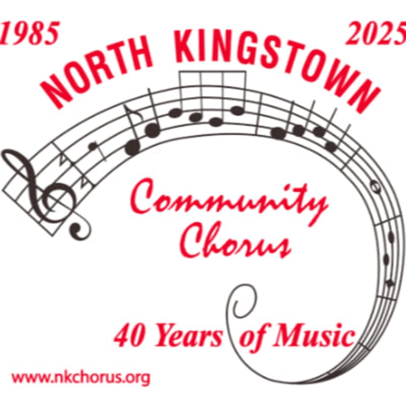 A musical staff with notes curves across the foreground, framing the text "North Kingstown Community Chorus 40 Years of Music" in red, with dates "1985" and "2025" above and a website address below on a white background.