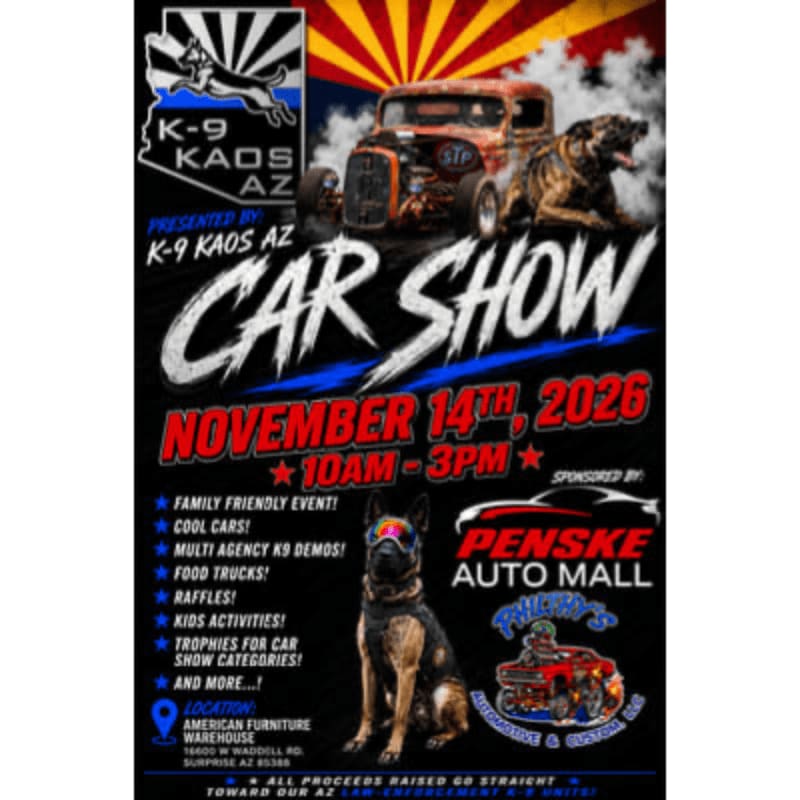 A promotional flyer for a K-9 Kaos AZ car show features a vintage rat rod and a dog in the foreground against a backdrop of the Arizona state flag.