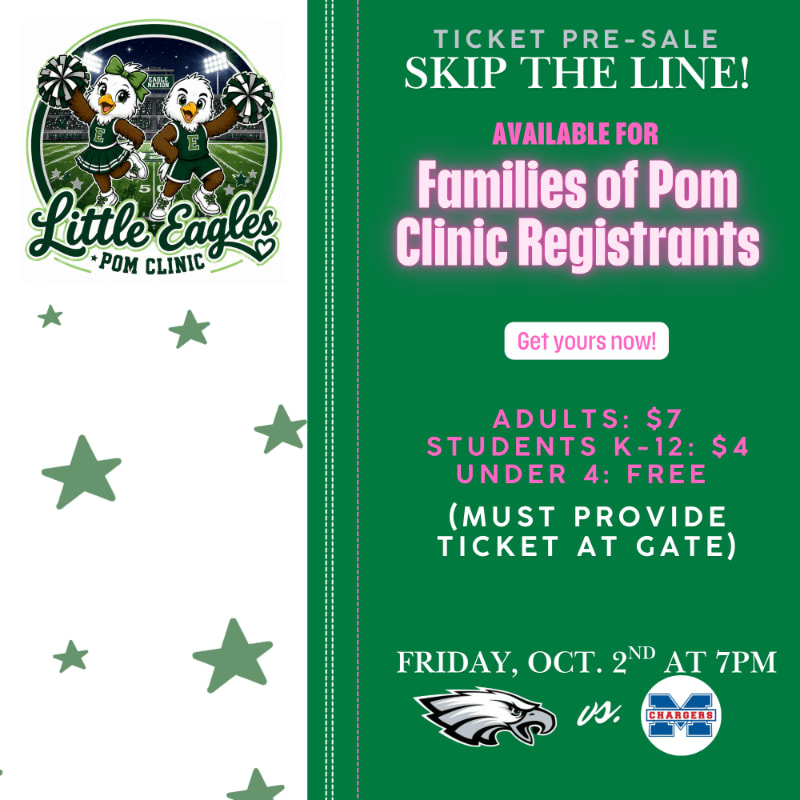 A promotional flyer for a "Little Eagles Pom Clinic" features a logo with two mascots and stars on a white left side, contrasted by a green right side containing ticket pre-sale information and game details.