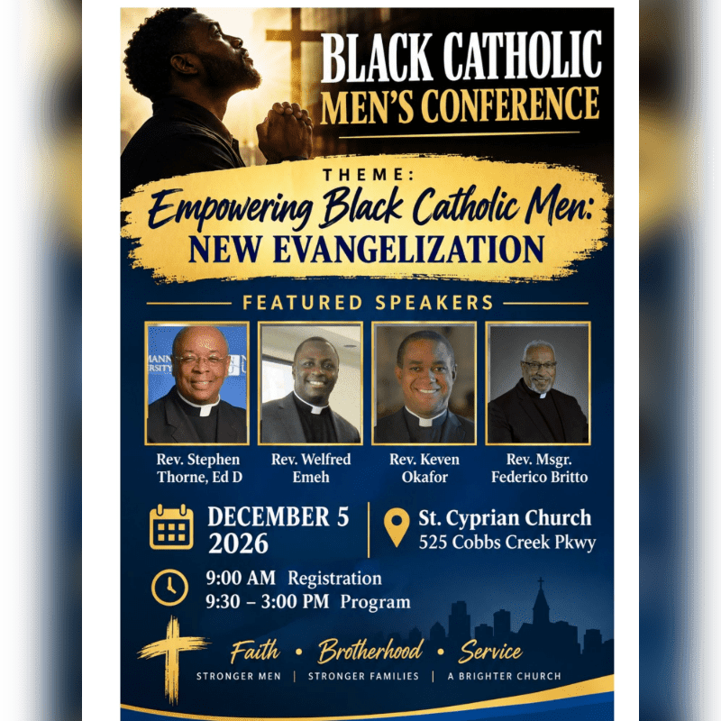 A promotional flyer for the Black Catholic Men's Conference features a praying man and a cross in the background, with event details and photos of featured speakers in the foreground.