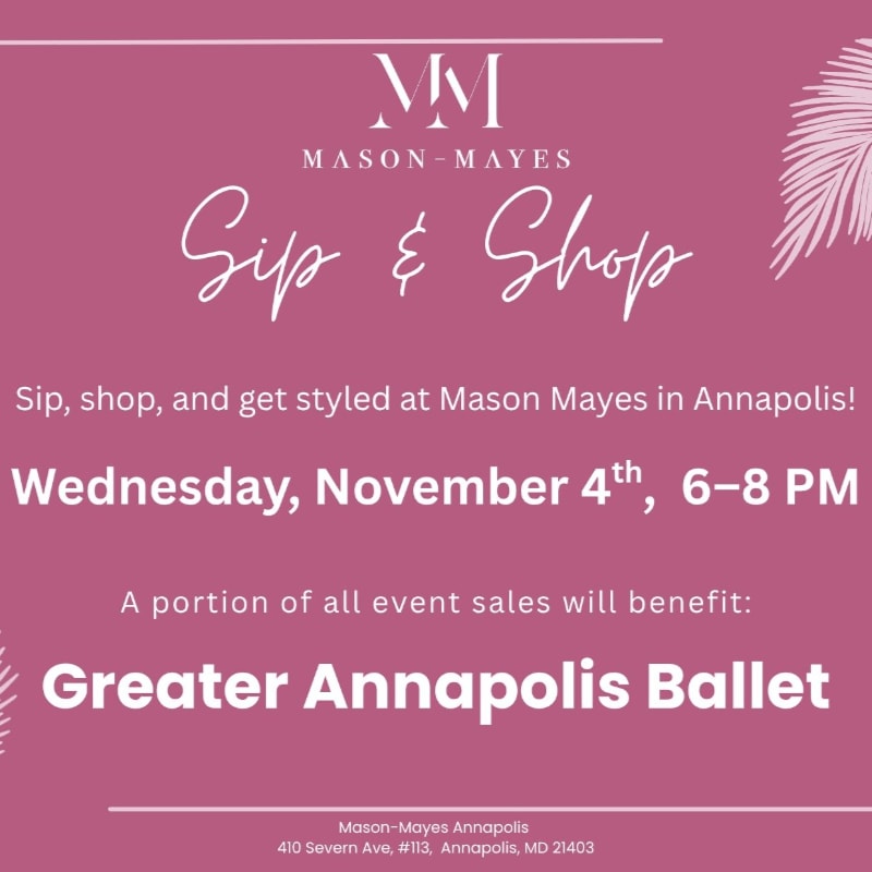 White and pink text announcing a "Sip & Shop" event for the Greater Annapolis Ballet is set against a mauve background with a decorative leaf accent.