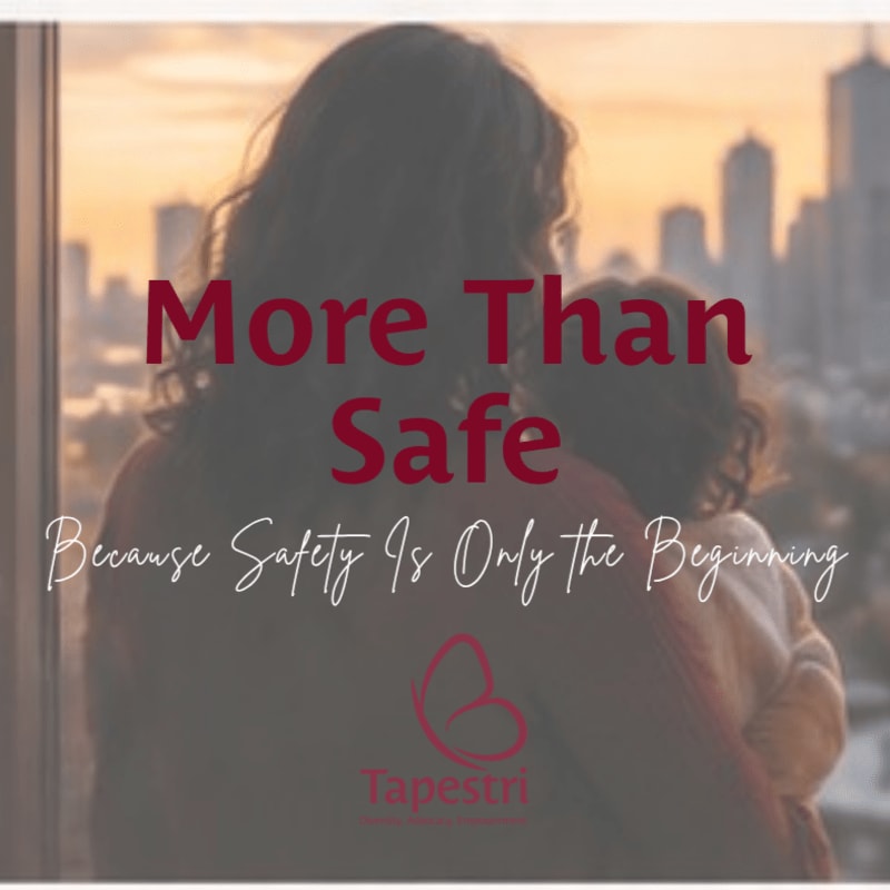 A woman holds a child while looking out at a city skyline at sunset, with the text "More Than Safe" and "Because Safety Is Only the Beginning" overlaid on the scene.