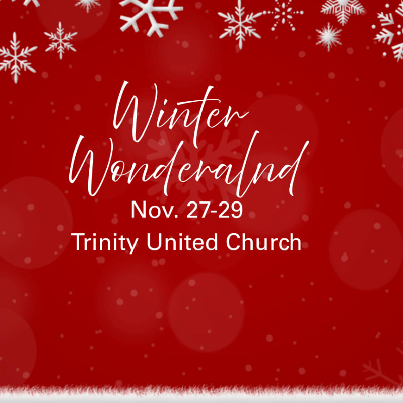 White text announcing a "Winter Wonderland" event at Trinity United Church sits against a red background decorated with snowflakes and bokeh lights.