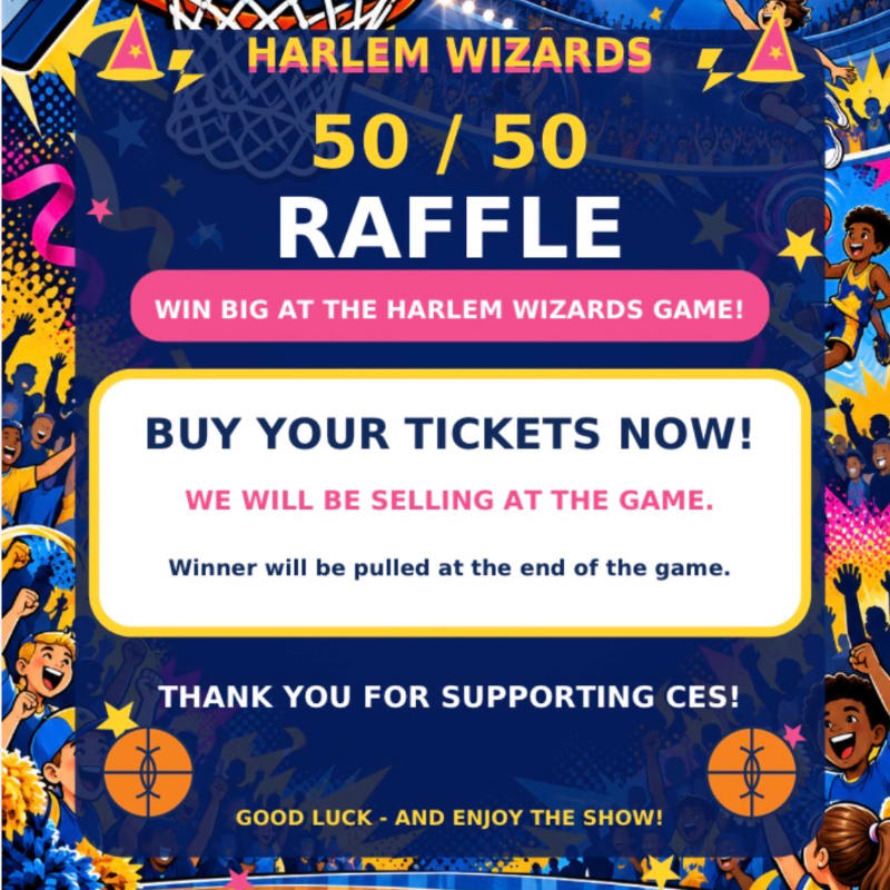 A promotional flyer for a Harlem Wizards 50/50 raffle features bold white and yellow text in the foreground over a vibrant, basketball-themed crowd background.