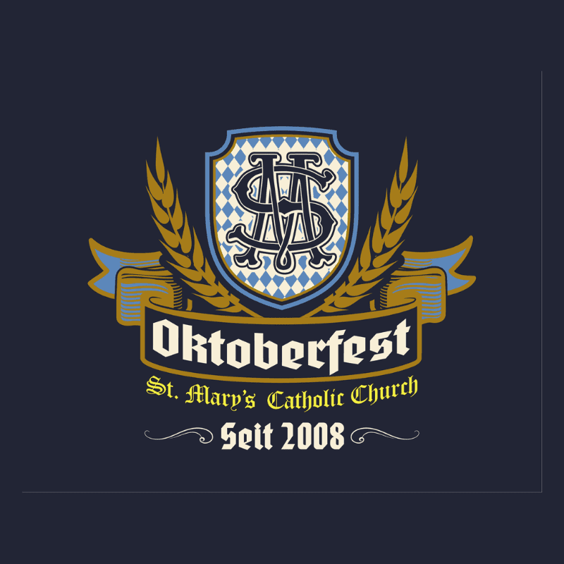 A dark blue background frames a crest with wheat stalks and a banner that reads "Oktoberfest St. Mary's Catholic Church Seit 2008" in the foreground.