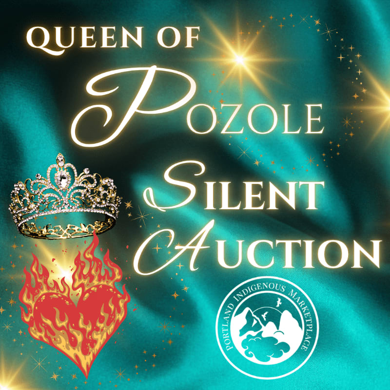 A crown and a flaming heart sit in the foreground against a shimmering teal fabric background with gold text reading "QUEEN OF POZOLE SILENT AUCTION."