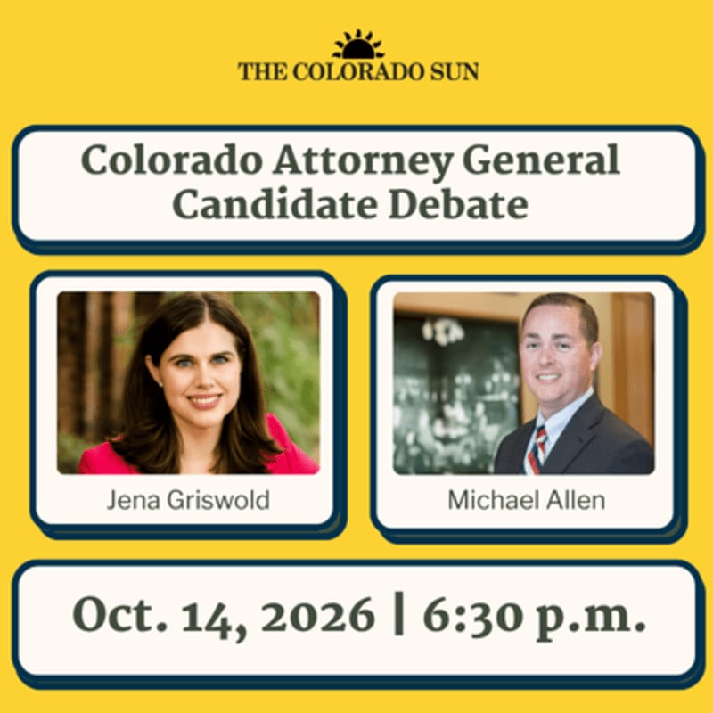 Two candidate portraits for a Colorado Attorney General debate are centered against a yellow background with event details and "The Colorado Sun" logo.