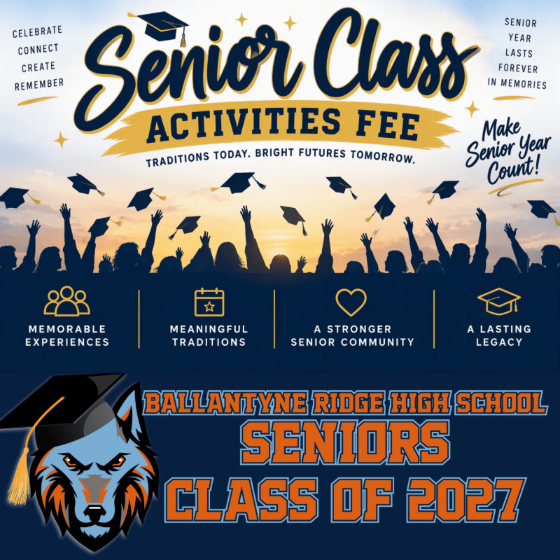 A blue and gold promotional flyer for the Ballantyne Ridge High School Class of 2027 activities fee features a wolf mascot and graduation text in the foreground against a background of cheering students tossing caps at sunset.