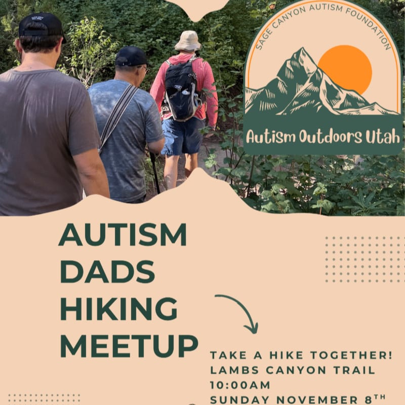 Three men hike along a wooded trail in the foreground, with a logo for the Sage Canyon Autism Foundation and event details for an "Autism Dads Hiking Meetup" set against a tan background.