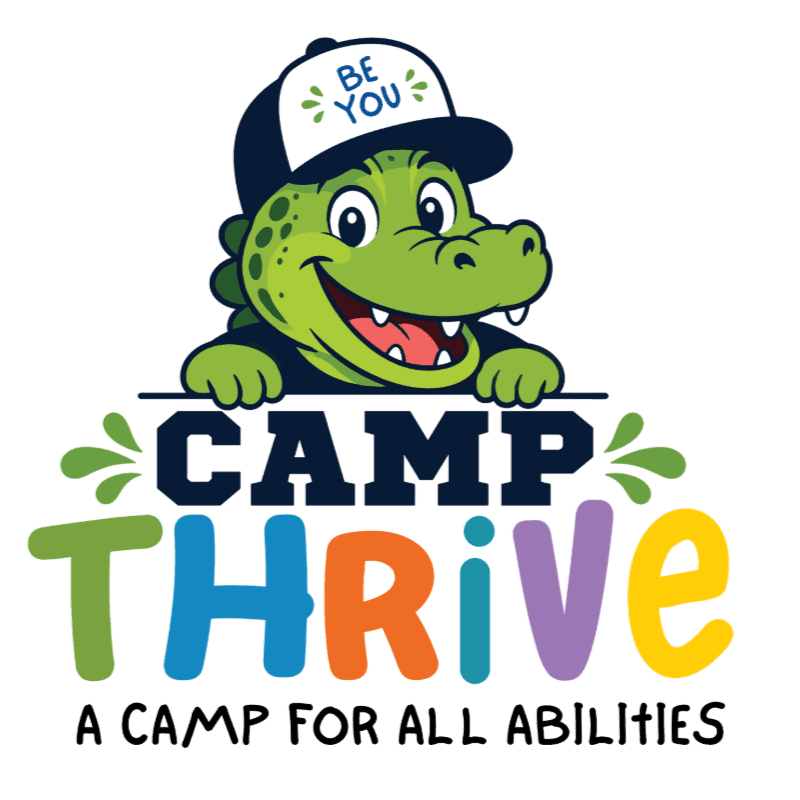 A smiling green alligator wearing a "BE YOU" hat sits above the colorful text "CAMP Thrive" and the phrase "A CAMP FOR ALL ABILITIES" against a plain white background.