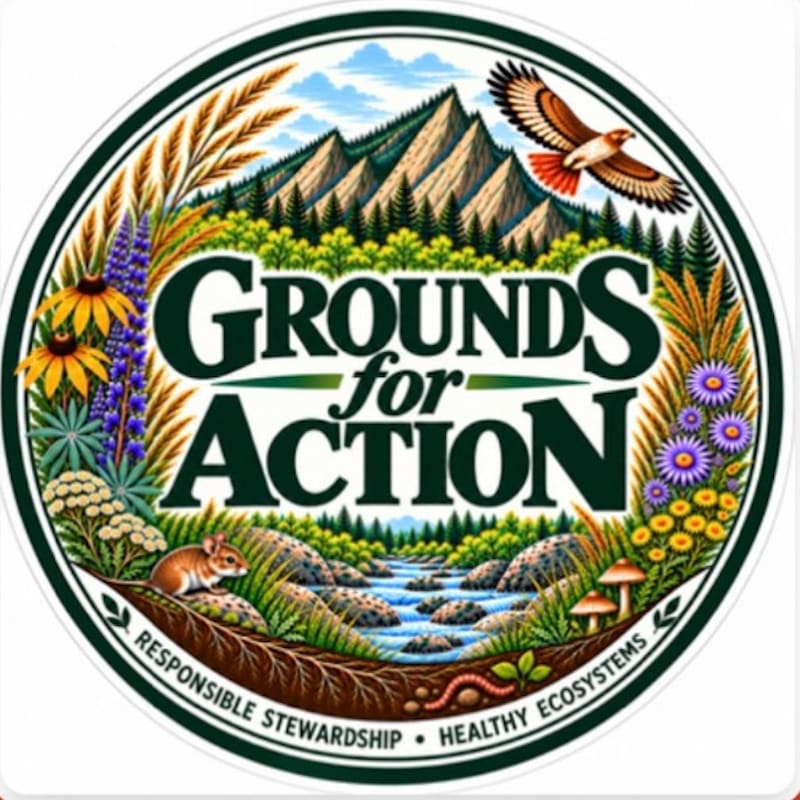 A circular logo features the text "GROUNDS for ACTION" centered over a landscape of a flowing stream and a small rodent in the foreground, with a forest, mountains, and a flying hawk in the background.