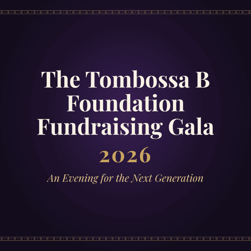 White and gold text announcing the Tombossa B Foundation Fundraising Gala 2026 is centered against a dark purple background with decorative borders.