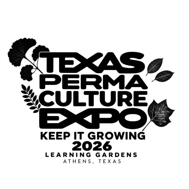 Black text reading "TEXAS PERMACULTURE EXPO KEEP IT GROWING 2026" and location details is centered in the foreground, surrounded by leaf silhouettes against a plain white background.